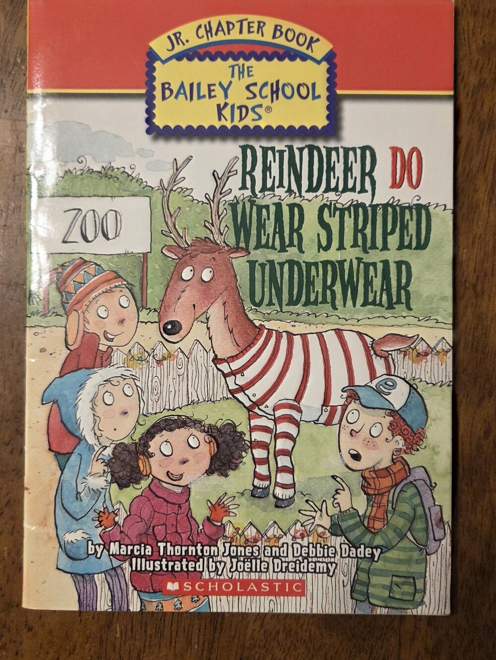 The Bailey School Kids: Reindeer Do Wear Striped Underwear Book